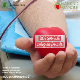 ALERTA: DOE SANGUE ANTES DO FERIADO